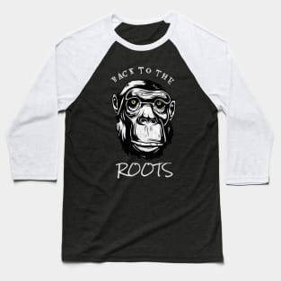 Back To The Roots Monkey Primat Evolution Baseball T-Shirt